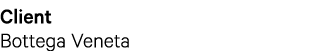 Client Bottega Veneta
