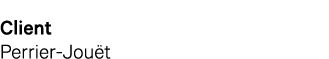 Client Perrier-Jouët
