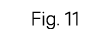 Fig  11