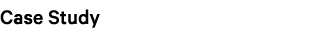 Case Study